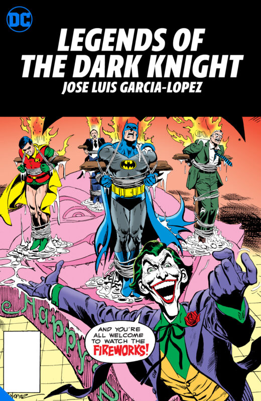 LEGENDS OF THE DARK KNIGHT JOSE LUIS GARCIA LOPEZ HC