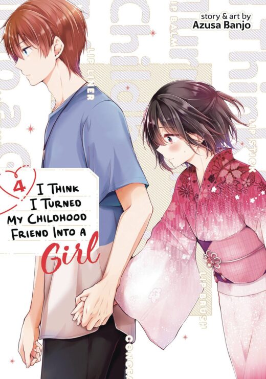 I THINK I TURNED MY FRIEND INTO A GIRL GN VOL 04 (C: 0-1-2)