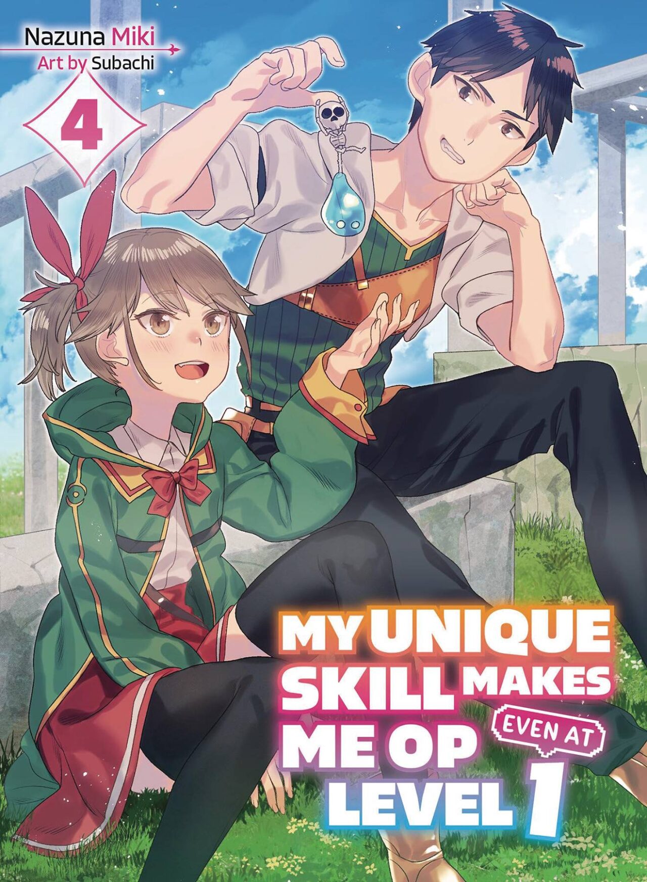 MY UNIQUE SKILL MAKES ME OP LIGHT NOVEL VOL 04