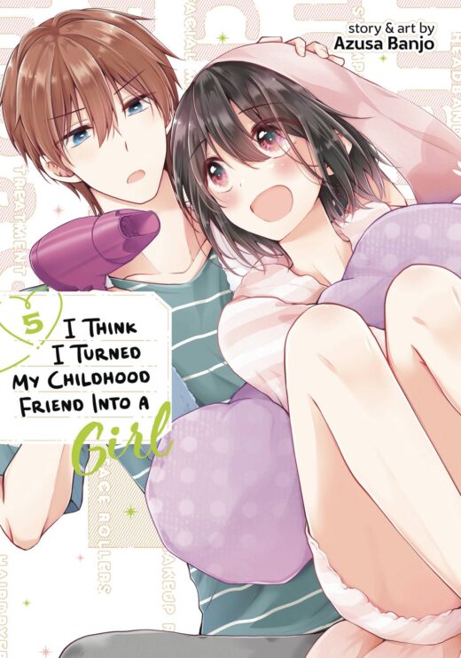 I THINK I TURNED MY FRIEND INTO A GIRL GN VOL 05 (C: 0-1-2)