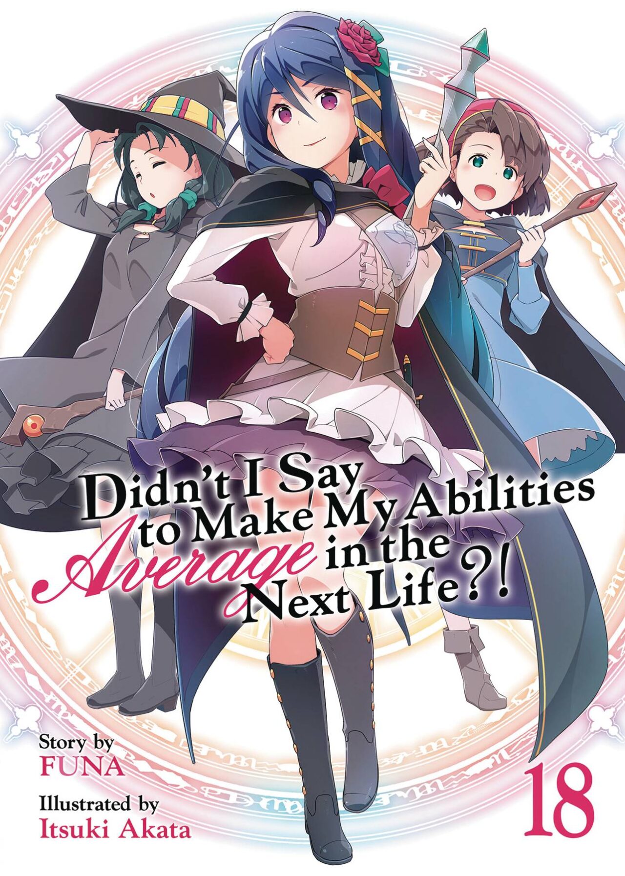 DIDN`T I SAY MAKE ABILITIES AVERAGE NOVEL SC VOL 18 (C: 0-1-