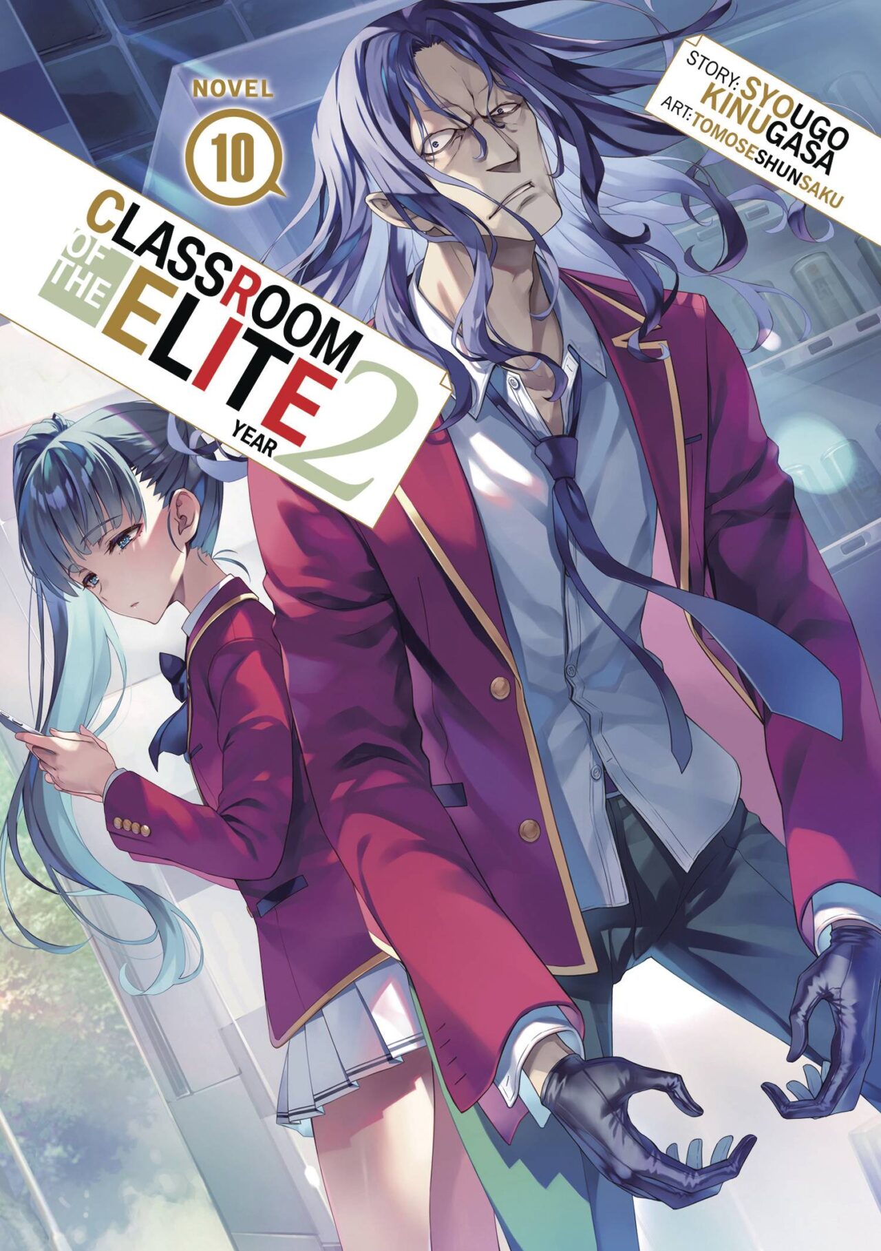 CLASSROOM OF ELITE YEAR 2 L NOVEL VOL 10 (C: 0-1-2)