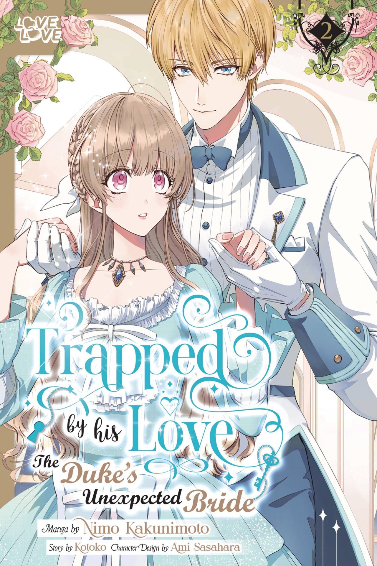 TRAPPED BY HIS LOVE THE DUKES UNEXPECTED BRIDE GN VOL 02 (C: