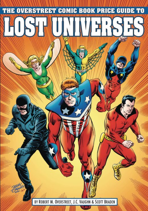 OVERSTREET GUIDE TO LOST UNIVERSES HC VOL 01 CVR B CRUSADERS