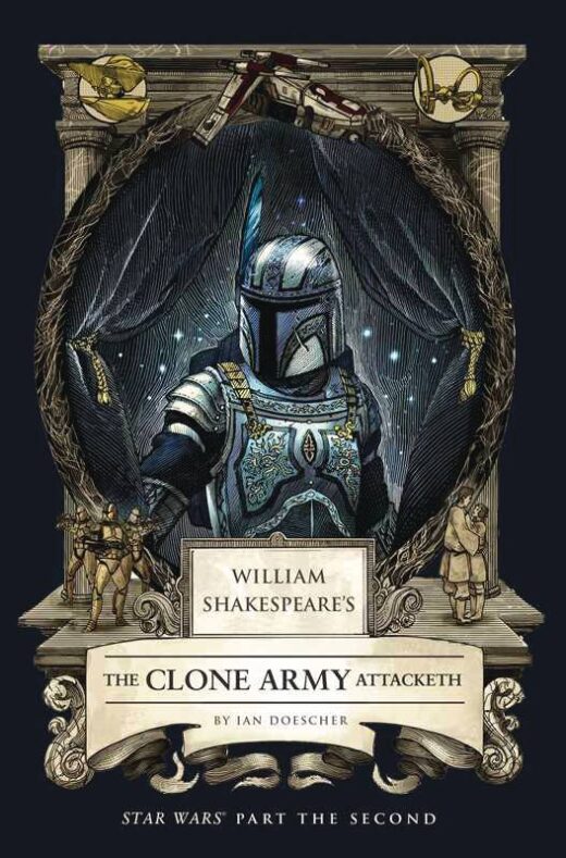 WM SHAKESPEARE STAR WARS CLONE ARMY ATTACKETH PART 2ND (C: 0