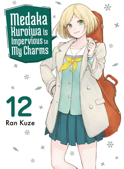 MEDAKA KUROIWA IS IMPERVIOUS TO MY CHARMS GN VOL 12 (C: 0-1-