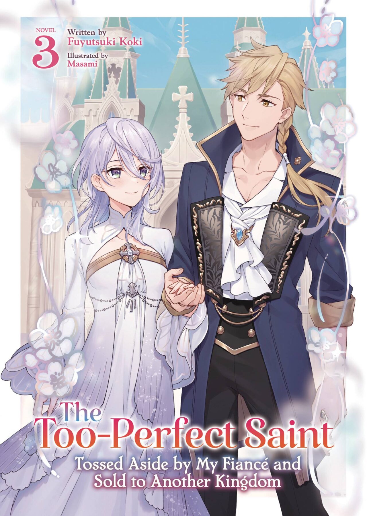 TOO PERFECT SAINT SC LIGHT NOVEL VOL 03 (MR) (C: 0-1-2)