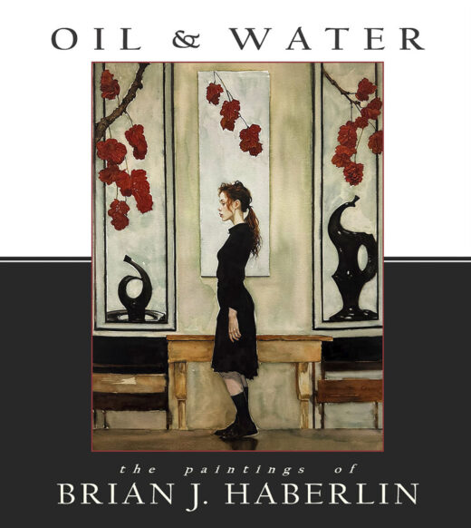 OIL AND WATER THE PAINTINGS OF BRIAN J HABERLIN HC