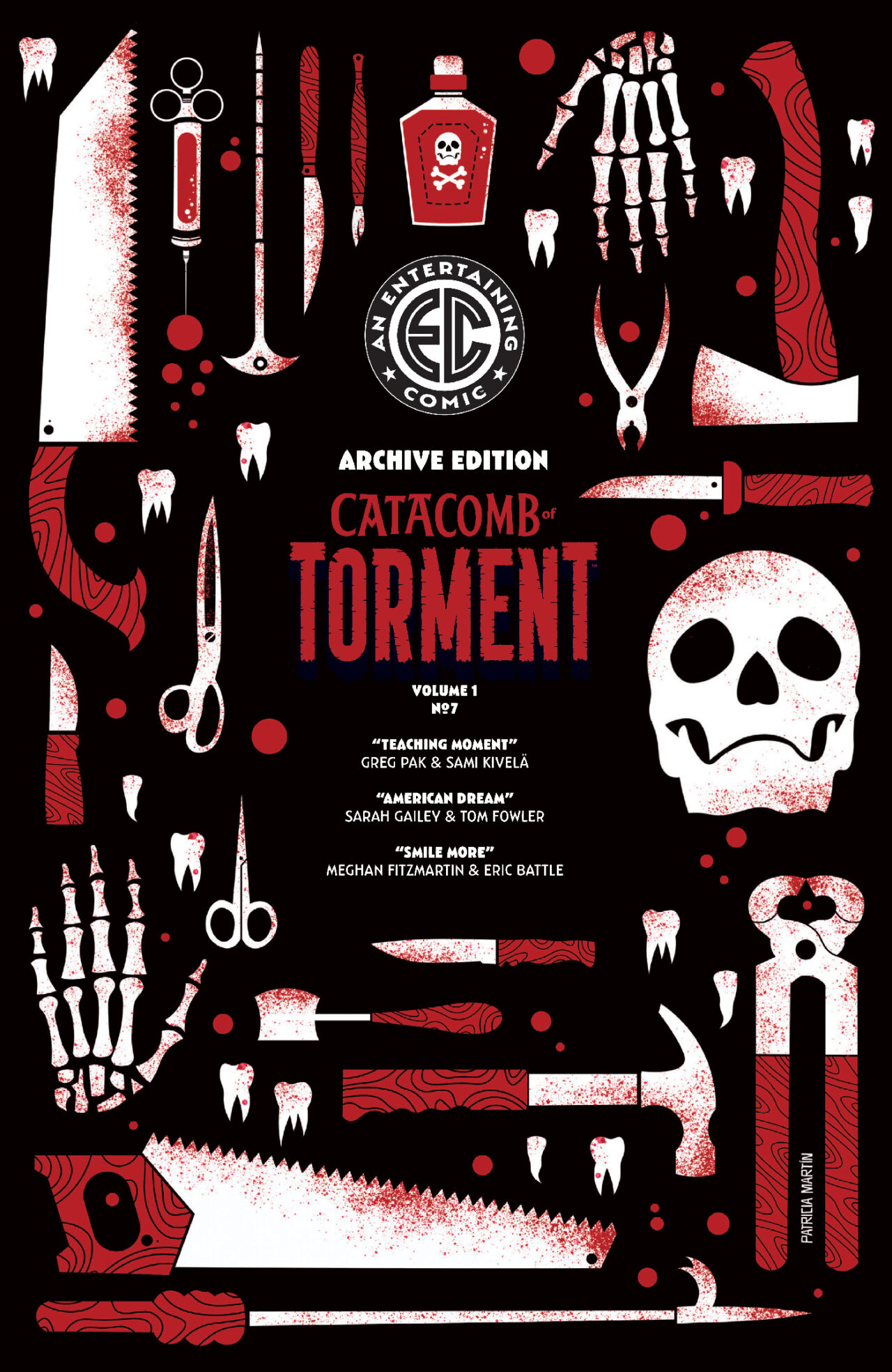 EC CATACOMB OF TORMENT #7 CVR E INC 1:50 PATRICIA MARTIN ARCHIVE EDITION VAR